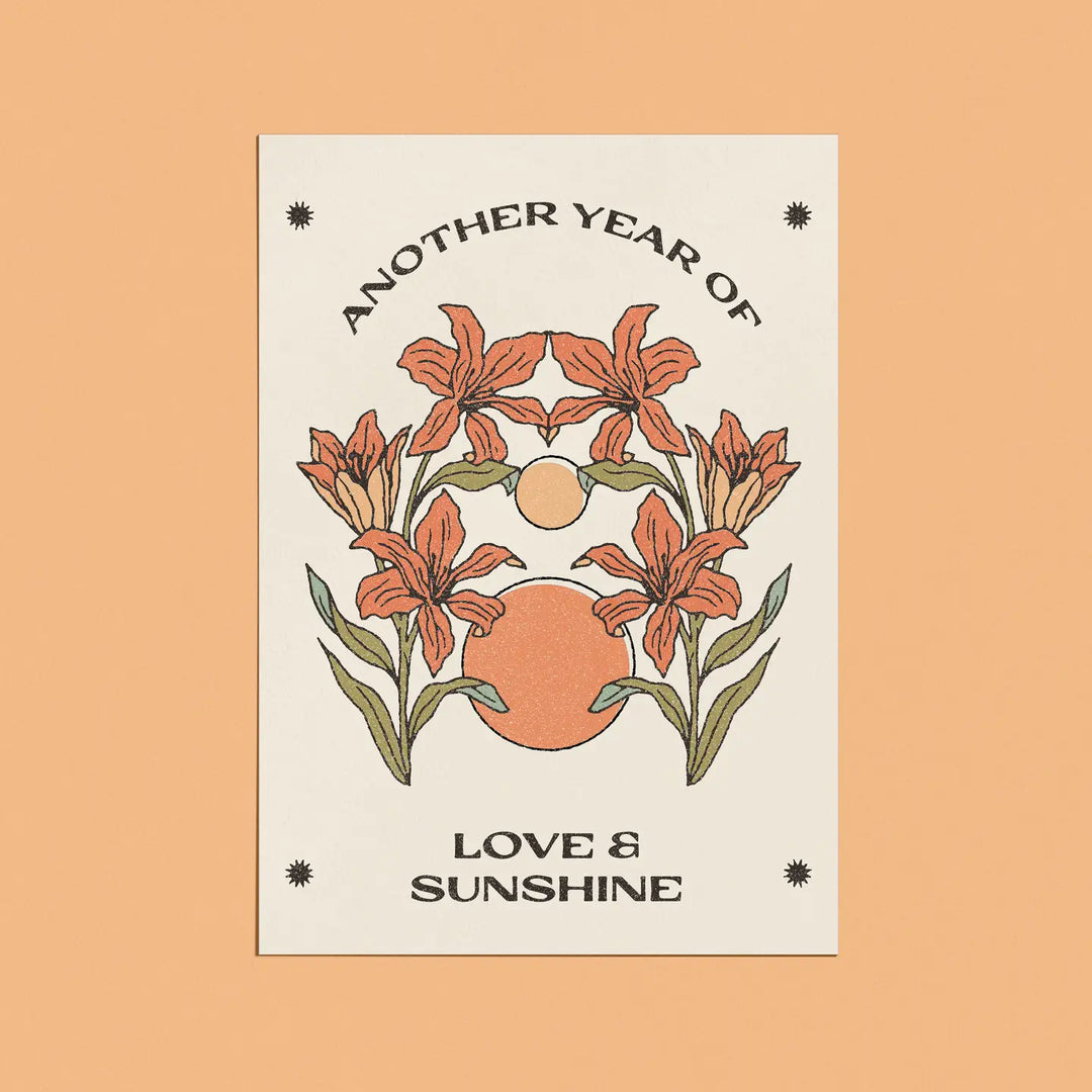 Another Year of Love & Sunshine Card