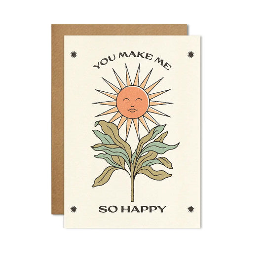 You Make Me So Happy Card